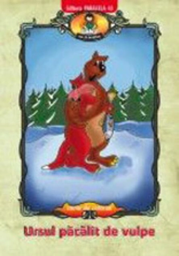 Ursul păcălit de vulpe, după Ion Creangă