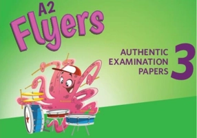 A2 Flyers 3, Audio CDs for Revised Exam from 2018