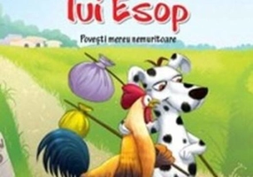 Fabulele lui Esop. Povești mereu nemuritoare (Vol.1)