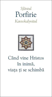 Când vine Hristos în inimă, viața ți se schimbă