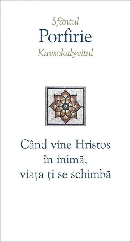 Când vine Hristos în inimă, viața ți se schimbă