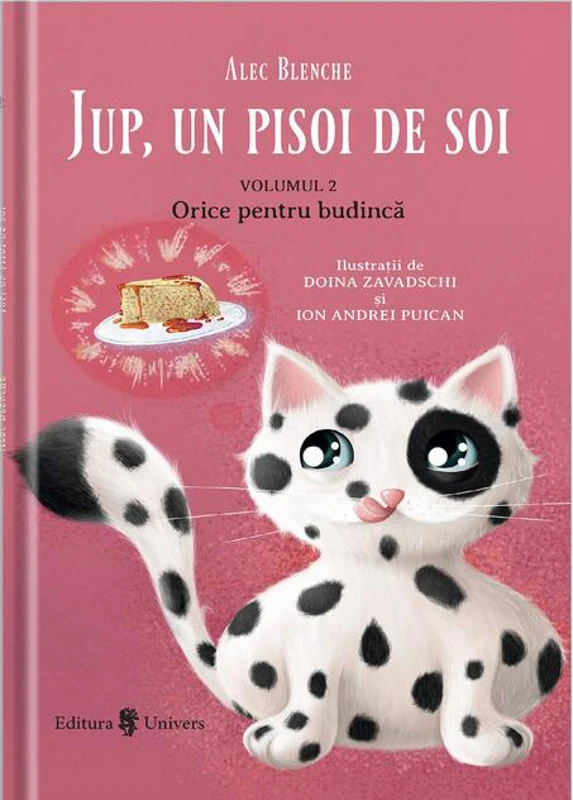 Orice pentru budincă. Jup, un pisoi de soi (Vol. 2)