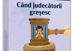 Când judecătorii greșesc