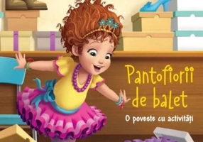 Fancy Nancy Clancy. Pantofiorii de balet. O poveste cu activități