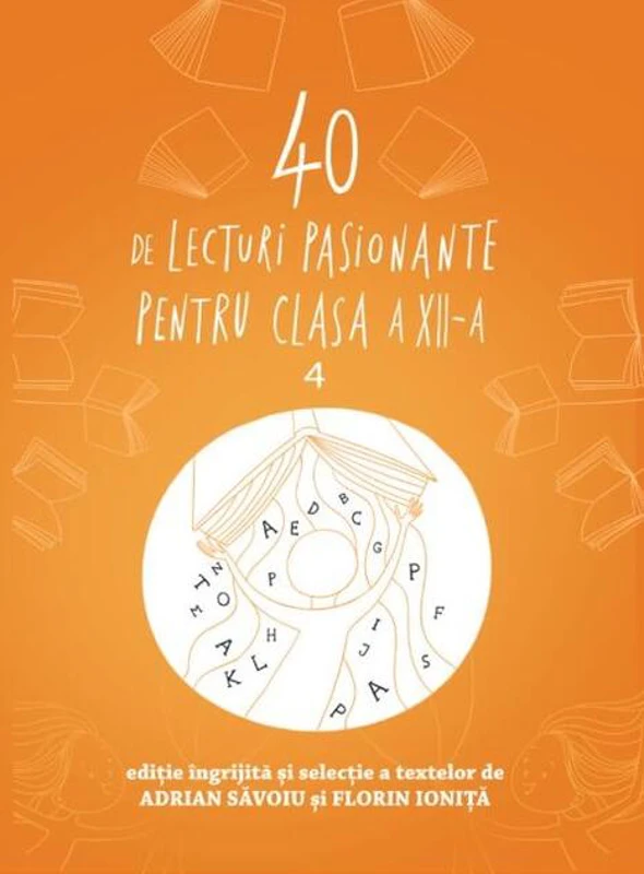40 de lecturi pasionante pentru clasa a XII-a (Vol. 4)