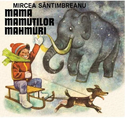 Mama mamuților mahmuri - HC