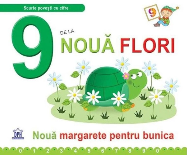 9 de la nouă flori (ed. cartonată)