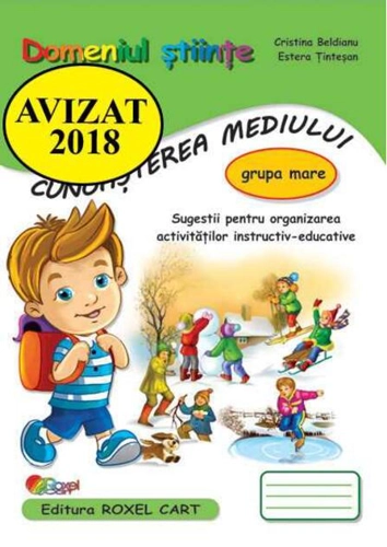 Domeniul Științe. Cunoasterea mediului. Grupa mare