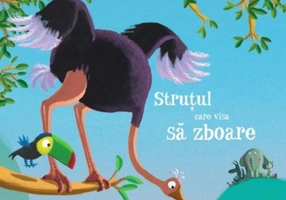Struțul care visa să zboare