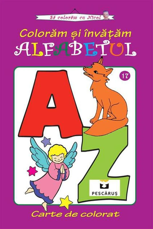 Coloram și învățăm Alfabetul. Carte de colorat
