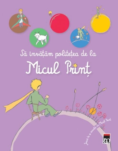 Să învățăm politețea de la Micul Prinț