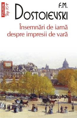 Însemnări de iarnă despre impresii de vară (Top 10+)
