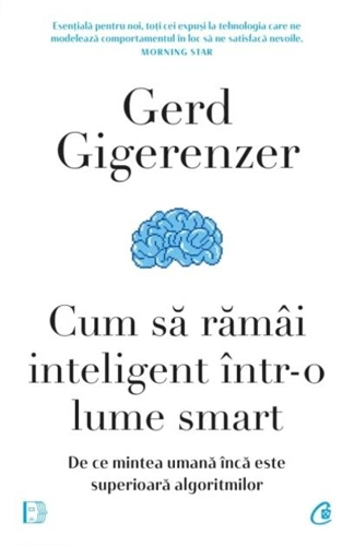 Cum să rămâi inteligent într-o lume smart