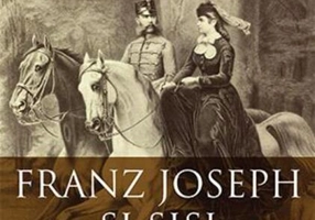 Franz Joseph și Sisi. Datoria și rebeliunea