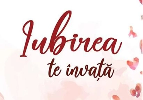 Iubirea te învață