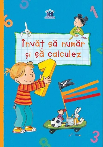 Învăț să număr și să calculez (caiet grupa mare)