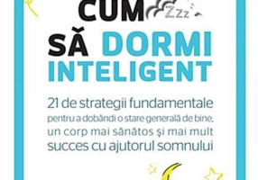 Cum să dormi inteligent