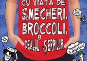 Cum am scăpat cu viaţă de şmecheri, broccoli şi dealul şerpilor (Vol. 4)