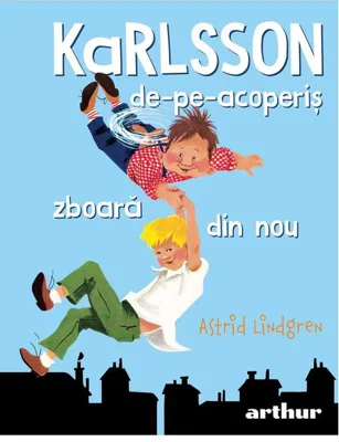 Karlsson-de-pe-acoperiș zboară din nou - HC