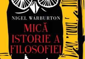 Mică istorie a filosofiei (Carte pentru toți)