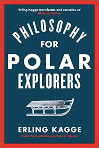Philosophy for Polar Explorers