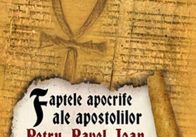 Faptele apocrife ale apostolilor Petru, Pavel, Ioan, Andrei și Toma