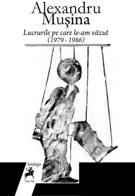 Lucrurile pe care le-am văzut (1979 – 1986)