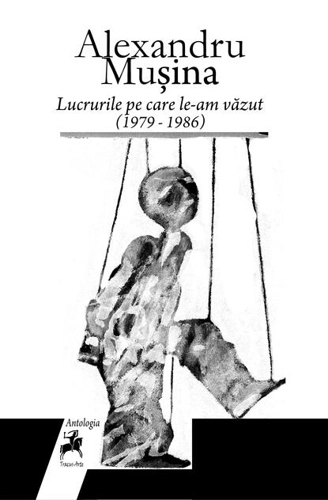 Lucrurile pe care le-am văzut (1979 – 1986)
