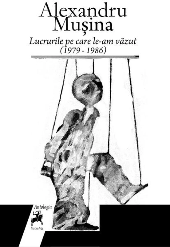Lucrurile pe care le-am văzut (1979 – 1986)