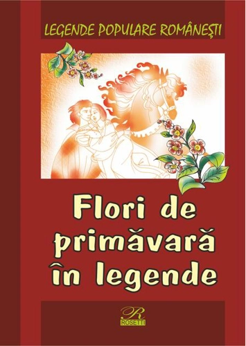 Flori de primăvară în legende