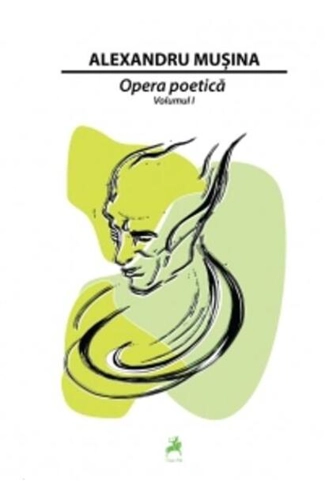 Opera poetică. Vol.1