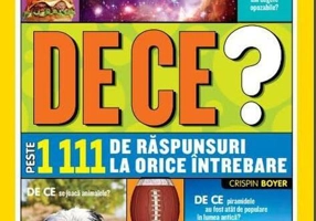 De ce? Peste 1111 răspunsuri la orice întrebare