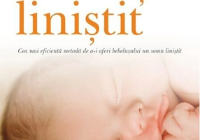 Bebelușul liniștit. Cea mai eficientă metodă de a-i oferi bebelușului un somn liniștit