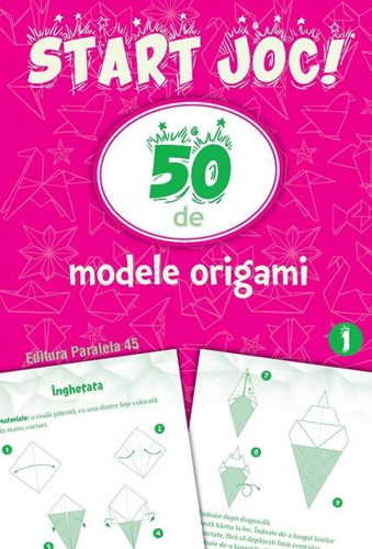 50 de modele Origami (Vol. 1)