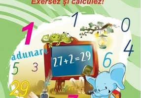 Caiet de matematică. Clasa 1. Exersez și calculez