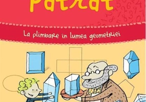 Domnul pătrat. La plimbare în lumea geometriei