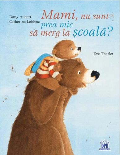 Mami, nu sunt prea mic să merg la școală?