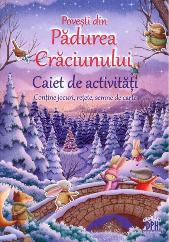 Povești din Pădurea Crăciunului. Caiet de activități