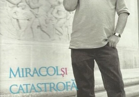 Miracol și catastrofă