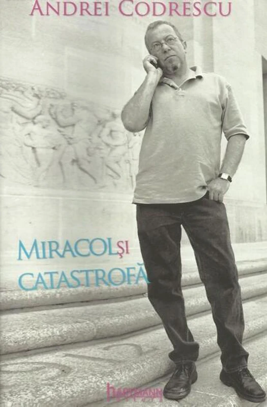 Miracol și catastrofă