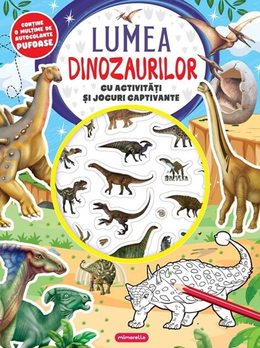 Lumea dinozaurilor cu activități și jocuri captivante