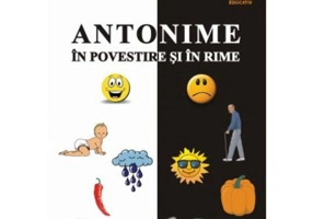 Antonime în povestire și in rime