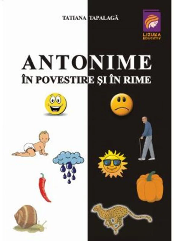 Antonime în povestire și in rime