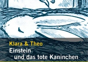 Einstein und das tote Kaninchen