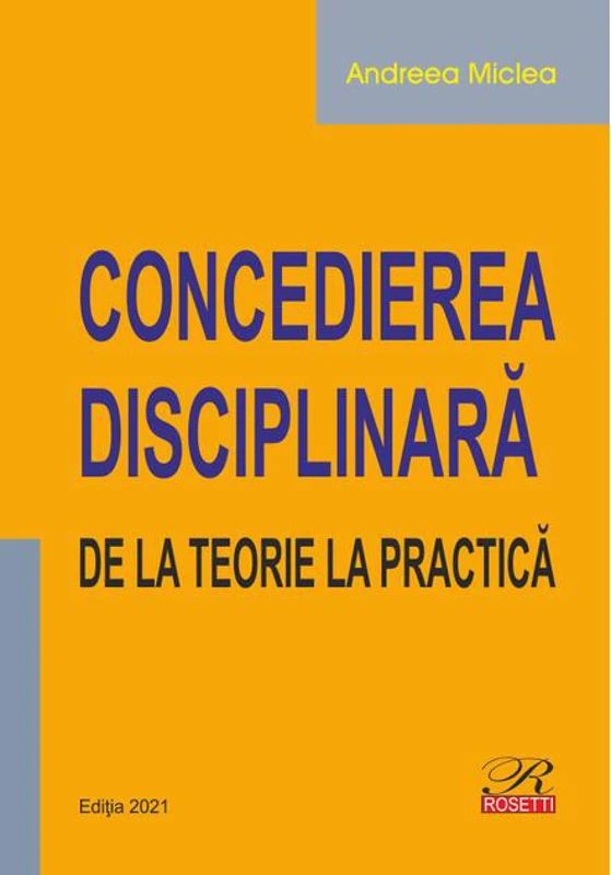 Concedierea disciplinară. De la teorie la practică