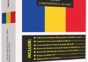 Codul de procedură civilă 2020. Jurisprudenţă. Sinteze