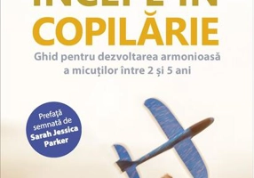 Succesul începe în copilărie