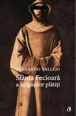 Sfânta Fecioară a ucigașilor plătiți