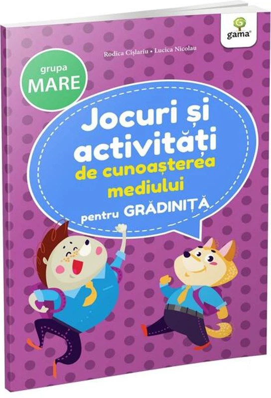 Jocuri și activități de cunoașterea mediului - grupa mare