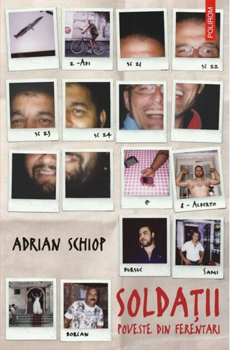 Soldaţii. Poveste din Ferentari (ediţie limitată)